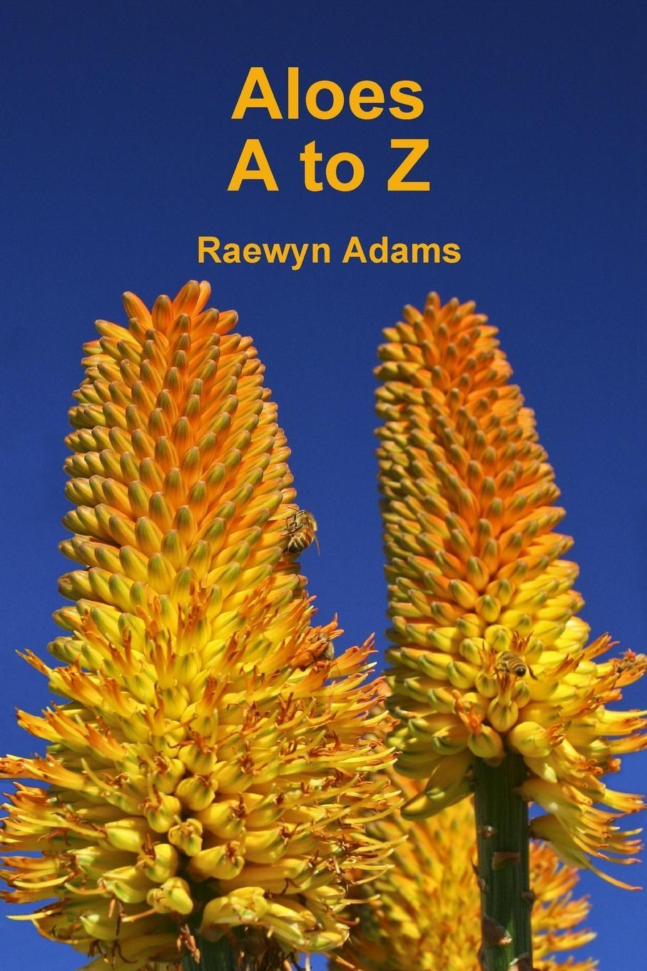 Cover: 9780473331399 | Aloes A to Z | Raewyn Adams | Taschenbuch | Paperback | Englisch