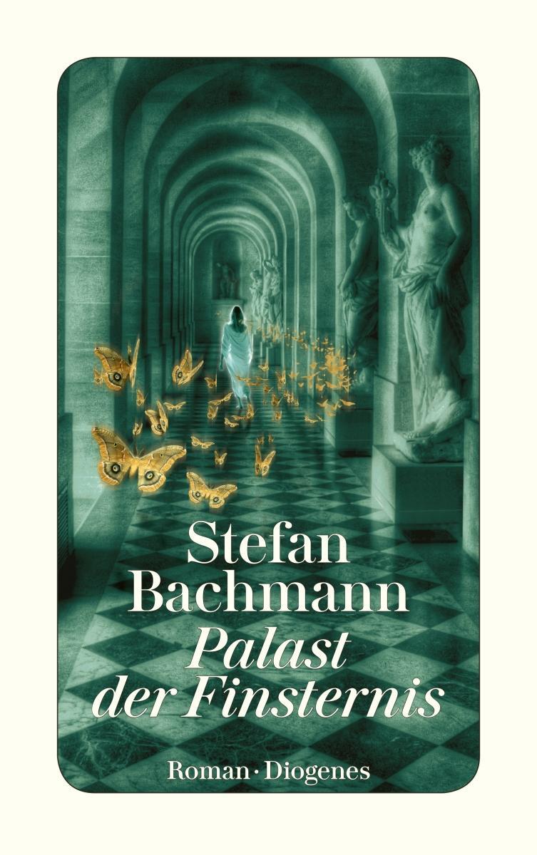 Cover: 9783257244762 | Palast der Finsternis | Stefan Bachmann | Taschenbuch | 400 S. | 2019
