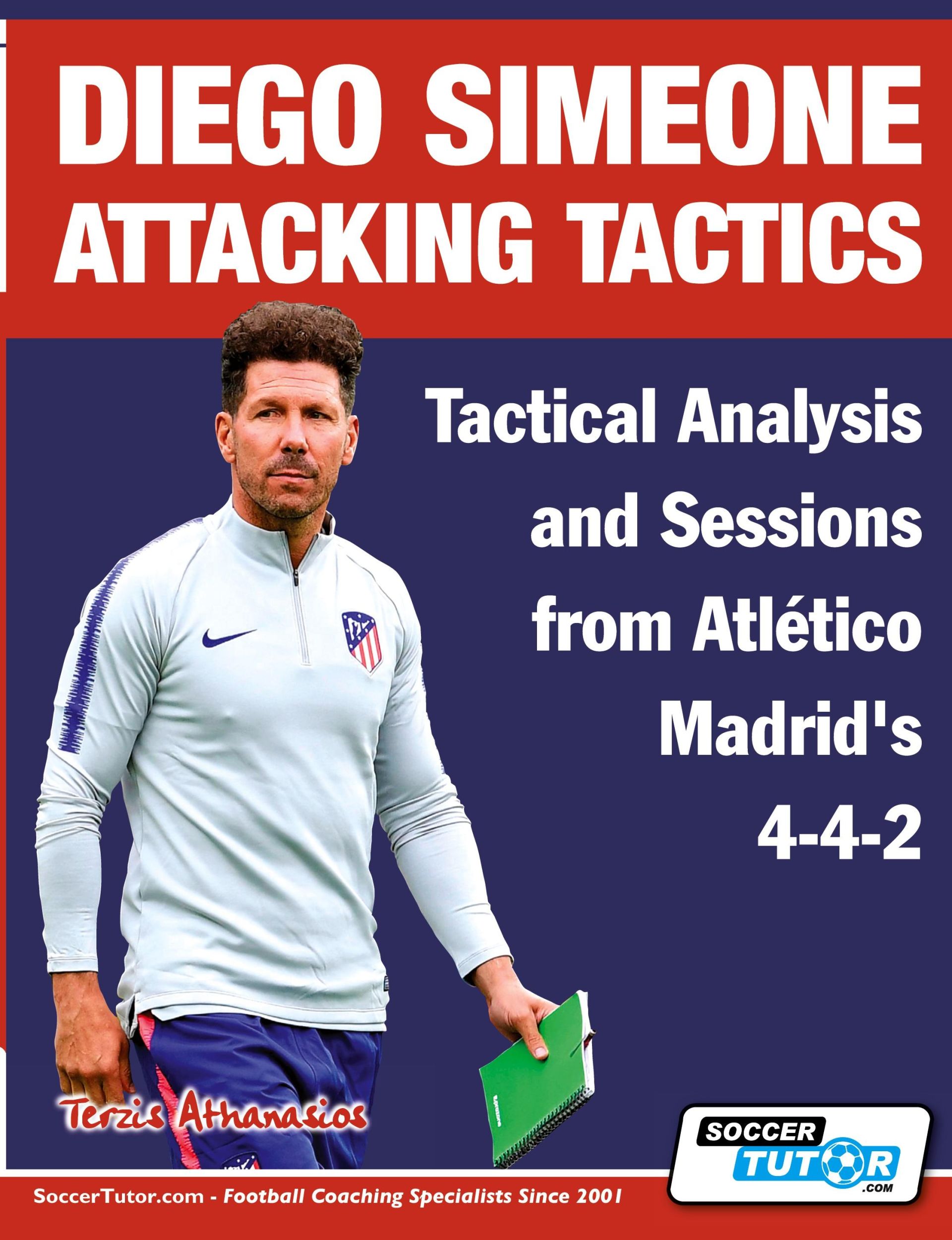 Cover: 9781910491409 | Diego Simeone Attacking Tactics - Tactical Analysis and Sessions...