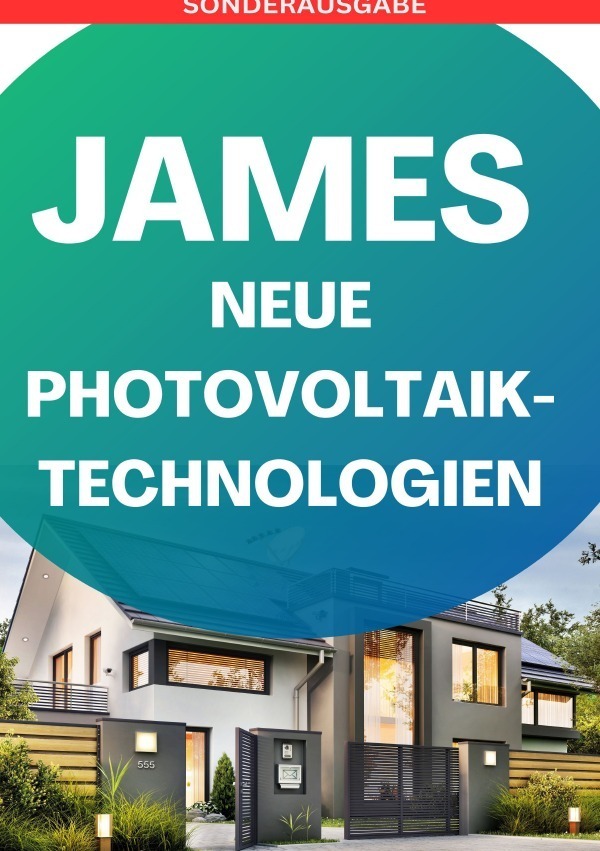 Cover: 9783759806833 | JAMES NEUE Photovoltaik-Technologien: Ein Überblick über die...
