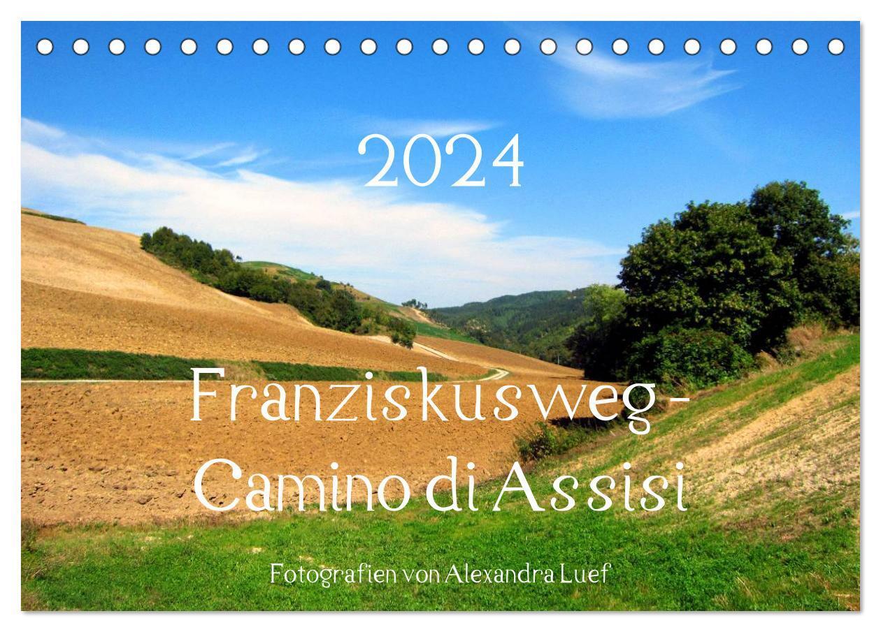 Cover: 9783675959637 | Franziskusweg - Camino di Assisi (Tischkalender 2024 DIN A5 quer),...