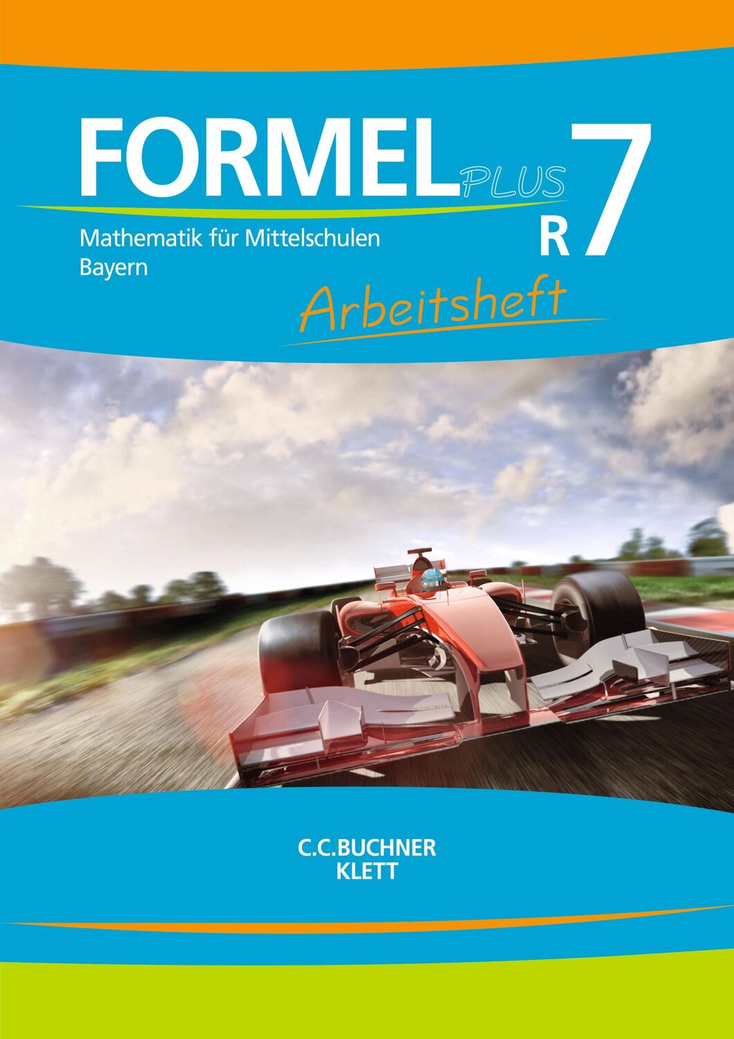 Cover: 9783661600208 | Formel PLUS R7 Arbeitsheft Bayern | Jan Brucker (u. a.) | Broschüre