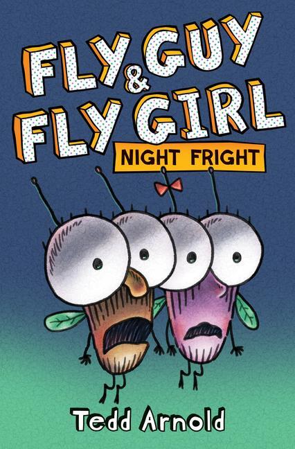 Cover: 9781338549218 | Fly Guy and Fly Girl: Night Fright | Tedd Arnold | Buch | Gebunden