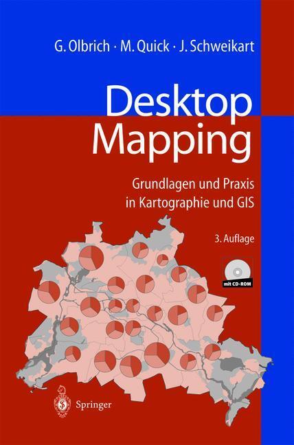 Cover: 9783642629747 | Desktop Mapping | Grundlagen und Praxis in Kartographie und GIS | Buch