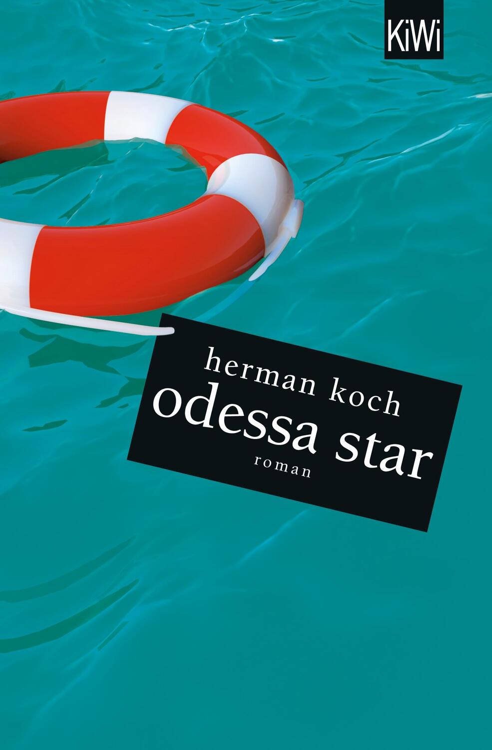 Cover: 9783462047561 | Odessa Star | Herman Koch | Taschenbuch | KIWI | Deutsch | 2015