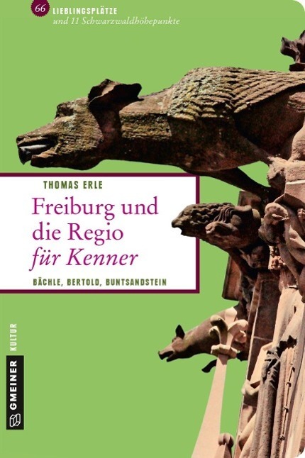 Cover: 9783839217047 | Freiburg und die Regio für Kenner | Bächle, Bertold, Buntsandstein