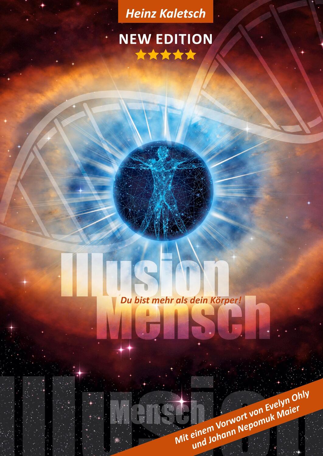 Cover: 9783347255395 | Illusion Mensch | Du bist mehr als Dein Körper | Heinz Kaletsch | Buch