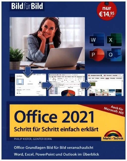 Cover: 9783959822770 | Office 2021 und Microsoft 365 | Philip Kiefer (u. a.) | Buch | 352 S.