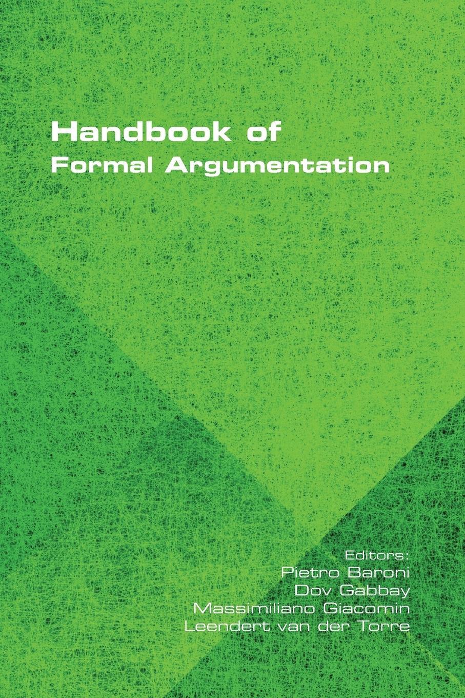 Cover: 9781848902756 | Handbook of Formal Argumentation | Massimilino Giacomin | Taschenbuch