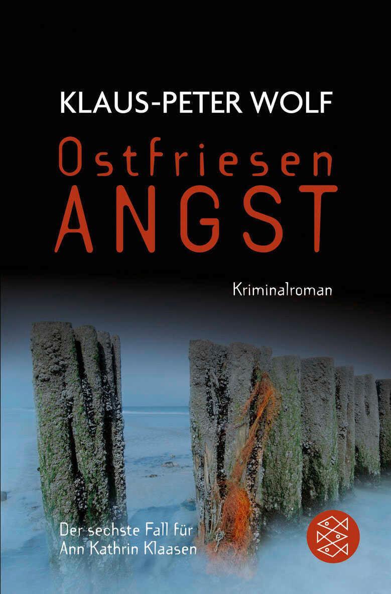 Cover: 9783596190416 | Ostfriesenangst | Kriminalroman | Klaus-Peter Wolf | Taschenbuch