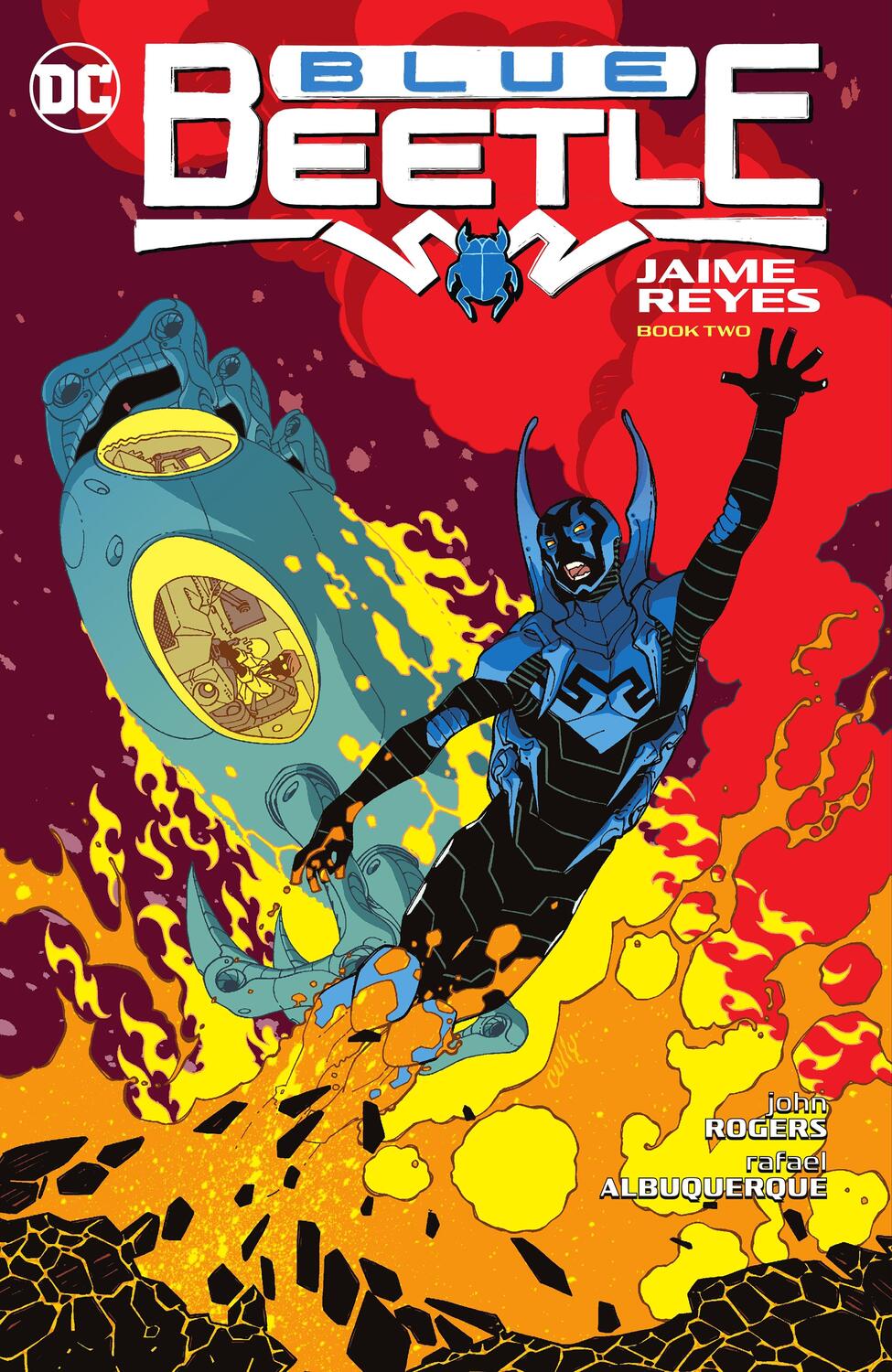 Cover: 9781779520272 | Blue Beetle: Jaime Reyes Book Two | John Rogers (u. a.) | Taschenbuch