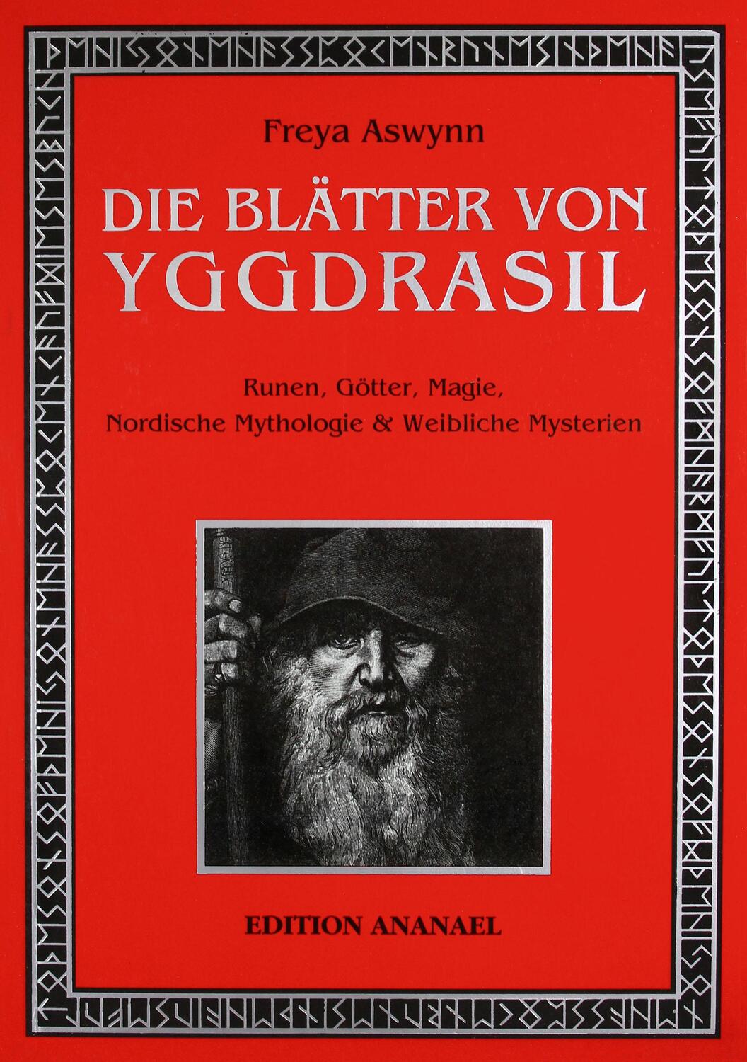 Cover: 9783901134074 | Die Blätter von Yggdrasil | Freya Aswynn | Taschenbuch | Deutsch