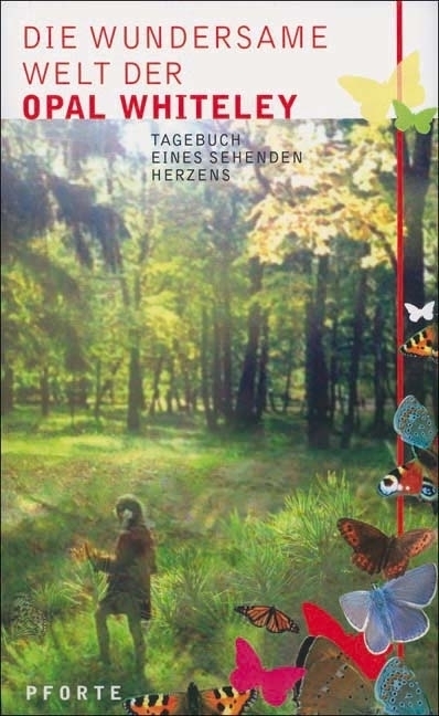 Cover: 9783856361648 | Wundersame Welt der Opal Whiteley | Tagebuch eines sehenden Herzens