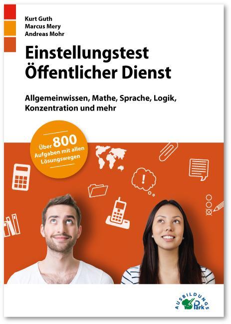 Cover: 9783956240614 | Einstellungstest Öffentlicher Dienst | Kurt Guth (u. a.) | Taschenbuch