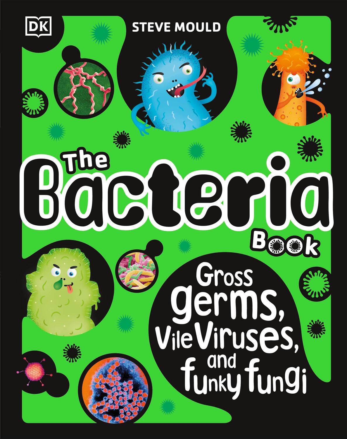 Cover: 9780241619087 | The Bacteria Book (New Edition) | Steve Mould | Buch | Englisch | 2024
