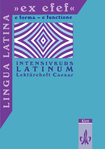 Cover: 9783126251204 | Lingua Latina "ex efef". e forma - e functione | Lektüreheft Caesar