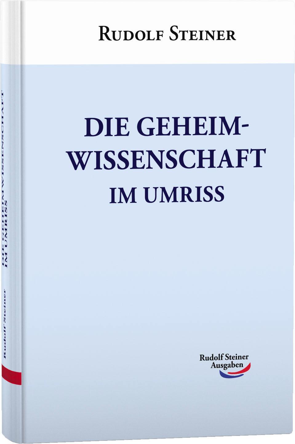Cover: 9783867720779 | Die Geheimwissenschaft im Umriss | Rudolf Steiner | Buch | Deutsch
