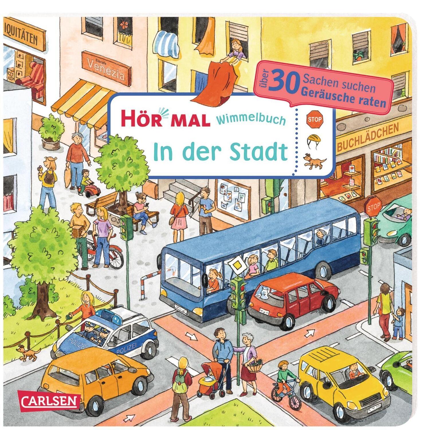 Cover: 9783551251763 | Hör mal (Soundbuch): Wimmelbuch: In der Stadt | Julia Hofmann | Buch