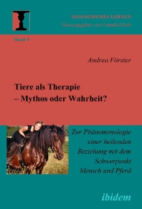 Cover: 9783898214216 | Tiere als Therapie - Mythos oder Wahrheit? | Andrea Förster | Buch