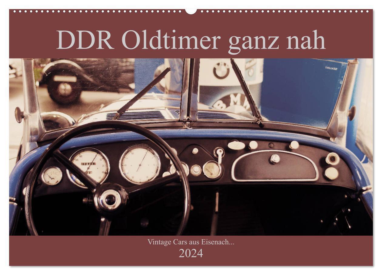 Cover: 9783383210082 | DDR Oldtimer ganz nah (Wandkalender 2024 DIN A2 quer), CALVENDO...