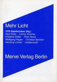 Cover: 9783883961538 | Mehr Licht | Wolfgang/Kittler, Friedrich/Virilio, Paul u a Hagen