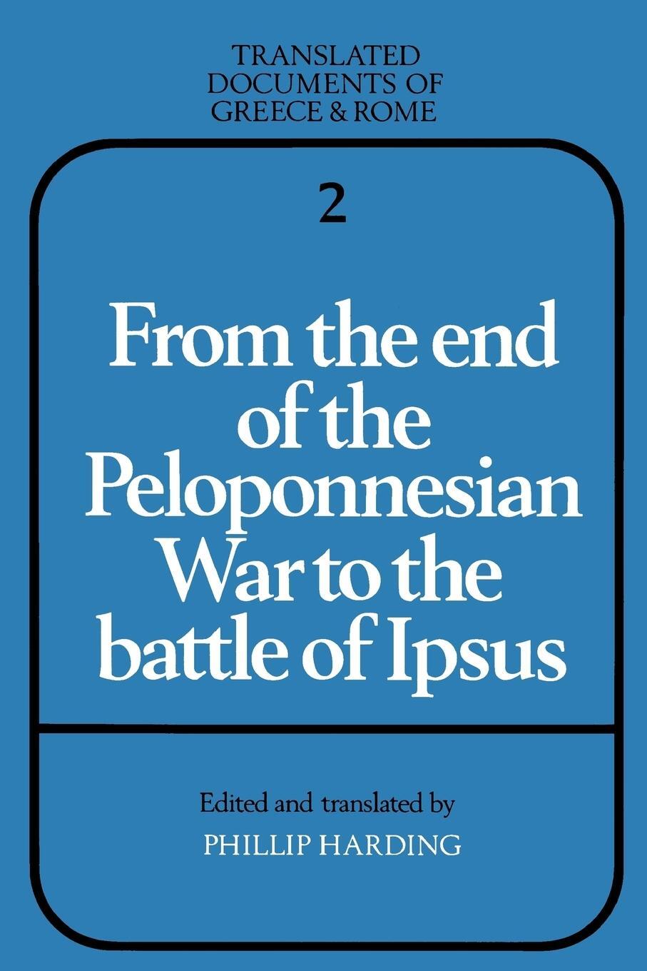 Cover: 9780521299497 | From the End of the Peloponnesian War to the Battle of Ipsus | Harding