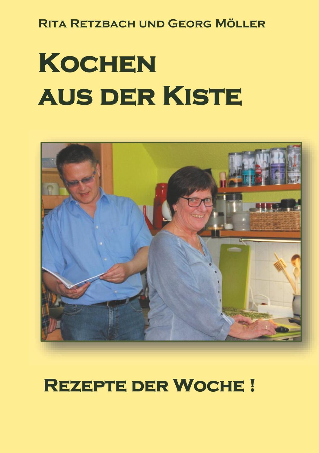 Cover: 9783748181644 | Kochen aus der Kiste | Rezepte der Woche | Rita Retzbach (u. a.)