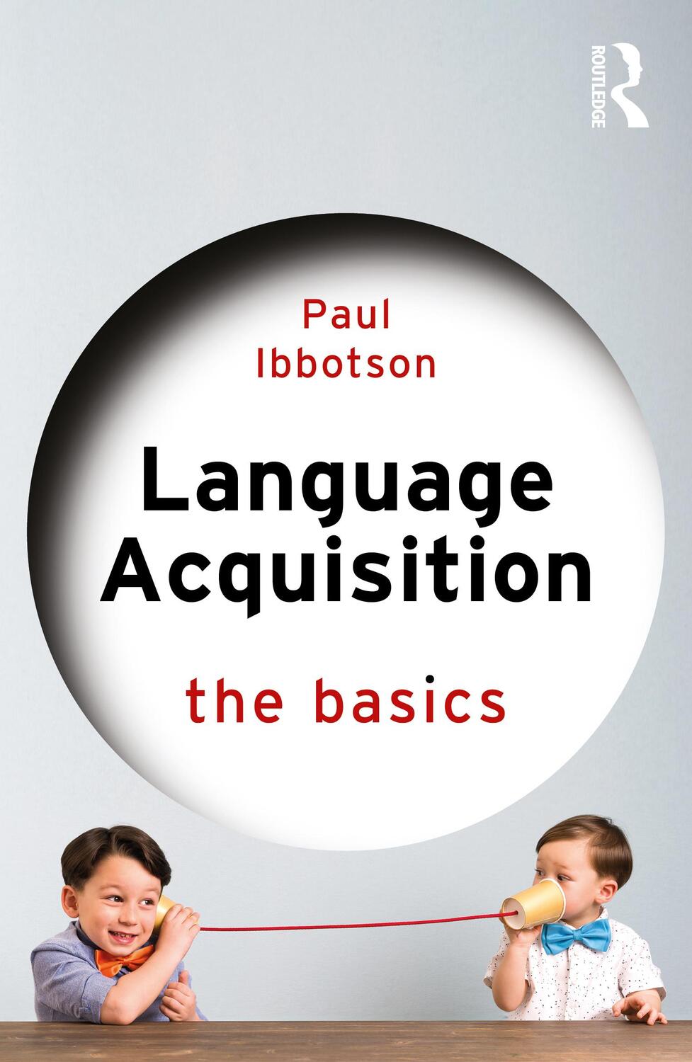 Cover: 9780367741983 | Language Acquisition | The Basics | Paul Ibbotson | Taschenbuch | 2022