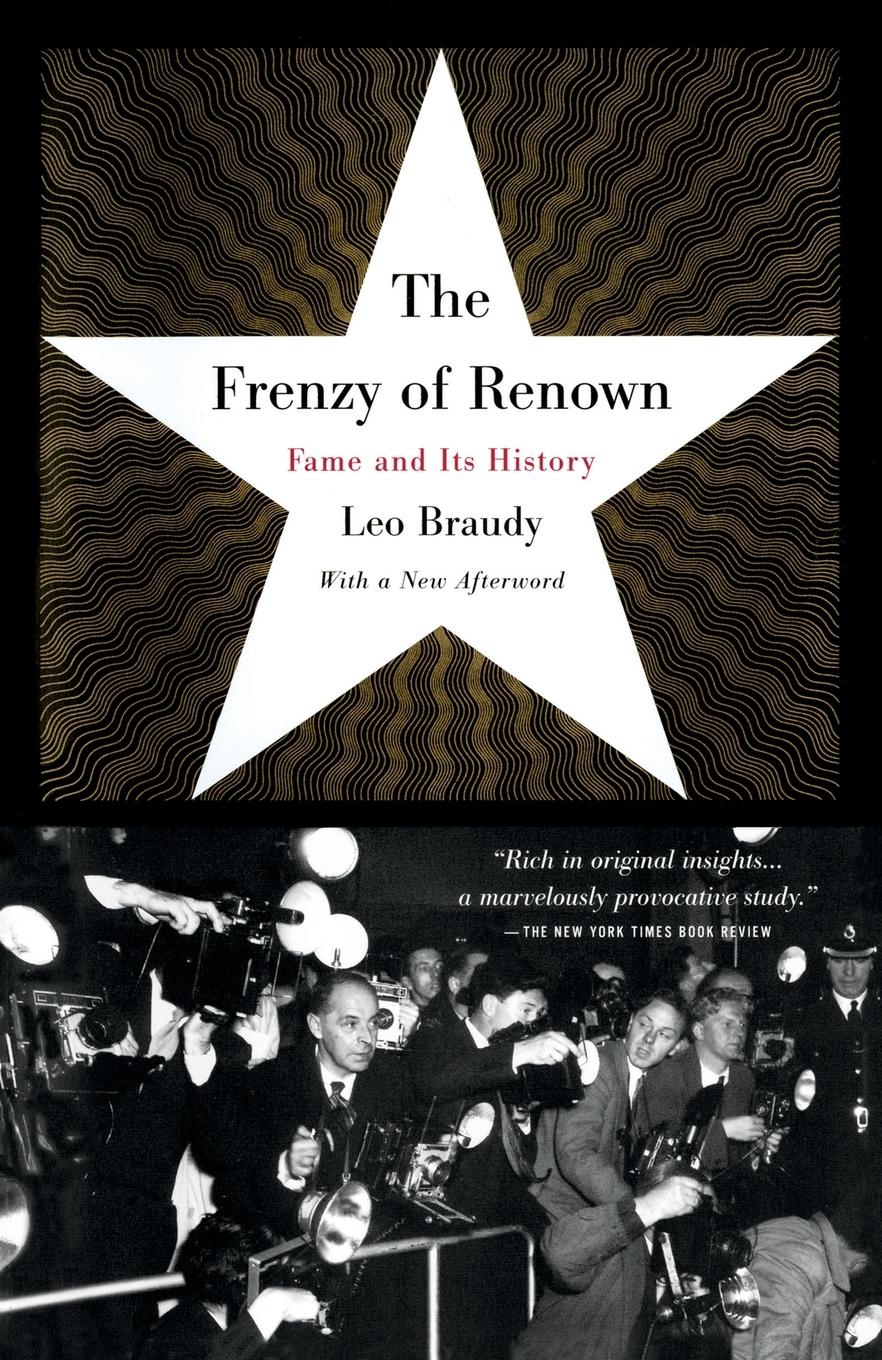 Cover: 9780679776307 | The Frenzy of Renown | Fame and Its History | Leo Braudy | Taschenbuch