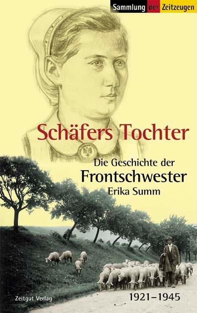 Cover: 9783866141087 | Schäfers Tochter | Erika Summ | Taschenbuch | Sammlung der Zeitzeugen
