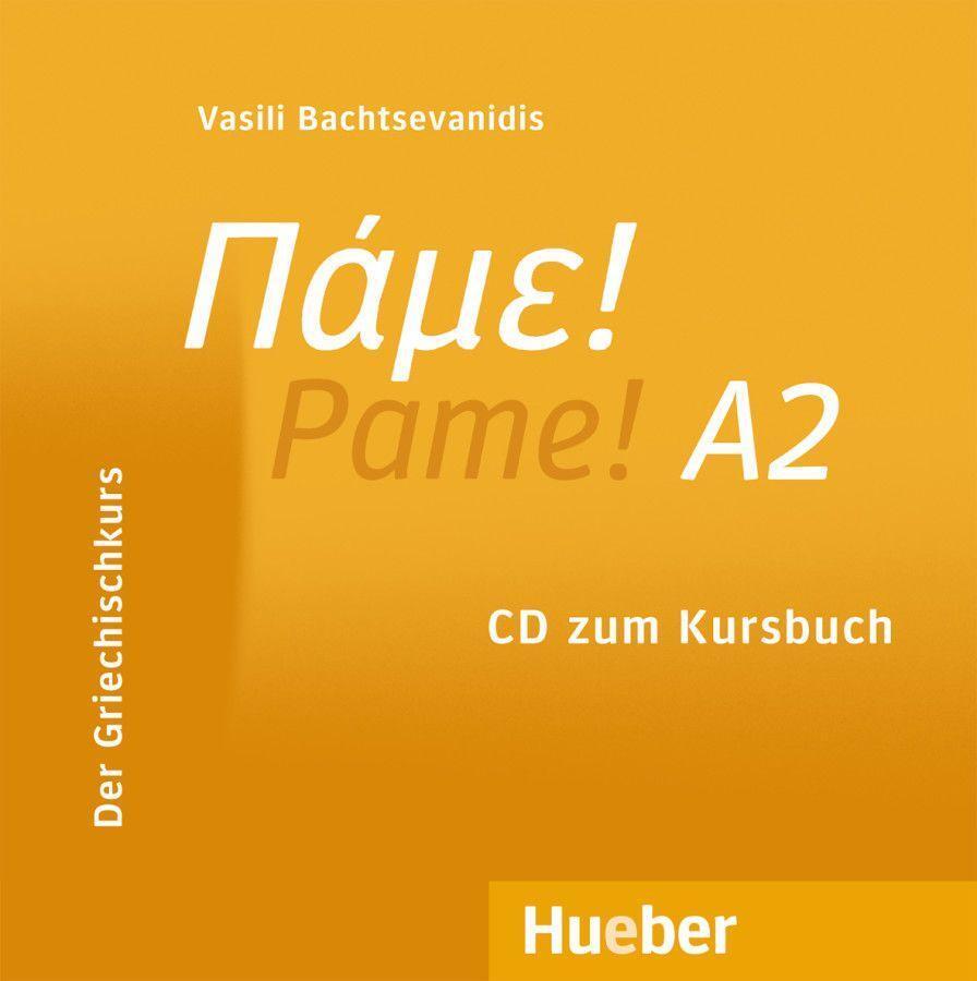Cover: 9783190154623 | Pame! A2. Audio-CD zum Kursbuch | Der Griechischkurs | Bachtsevanidis