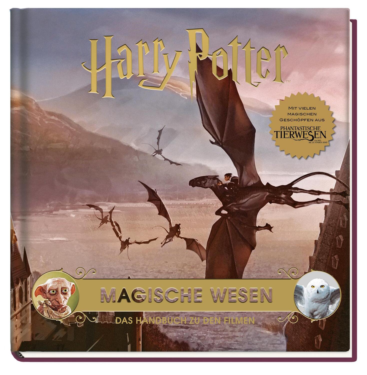 Cover: 9783833241147 | Harry Potter: Magische Wesen - Das Handbuch zu den Filmen | Editions