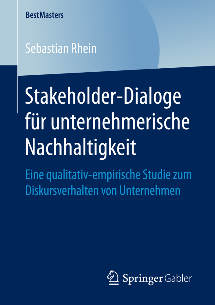 Cover: 9783658162740 | Stakeholder-Dialoge für unternehmerische Nachhaltigkeit | Rhein | Buch