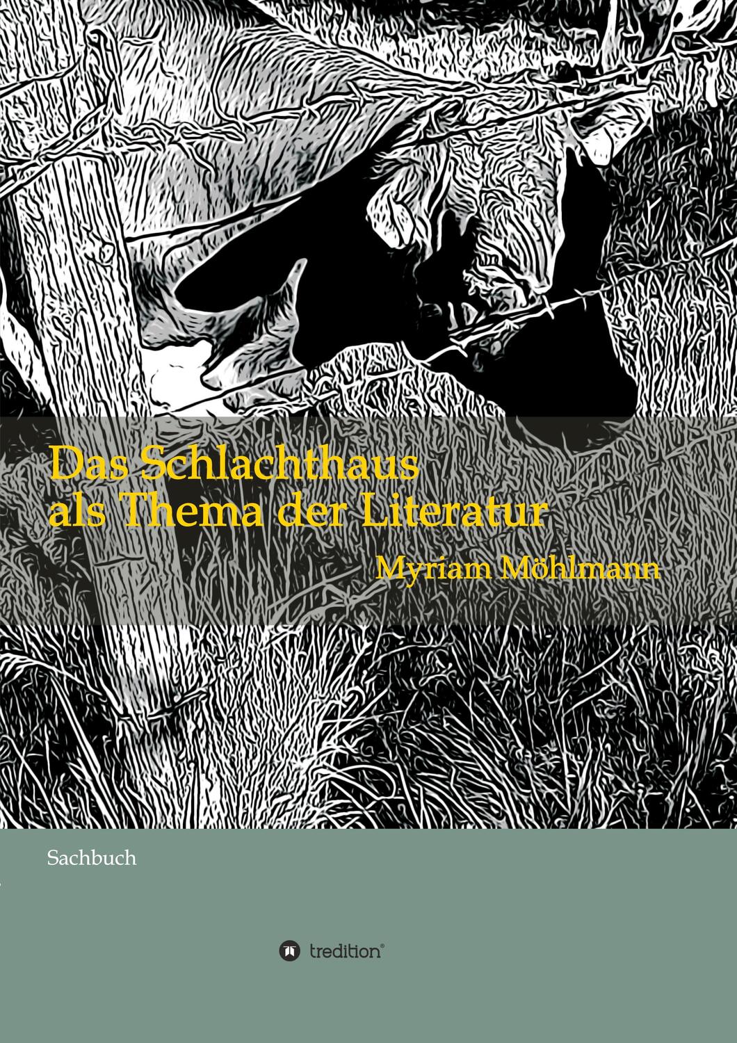 Cover: 9783347339514 | Das Schlachthaus als Thema der Literatur | Sachbuch | Myriam Möhlmann
