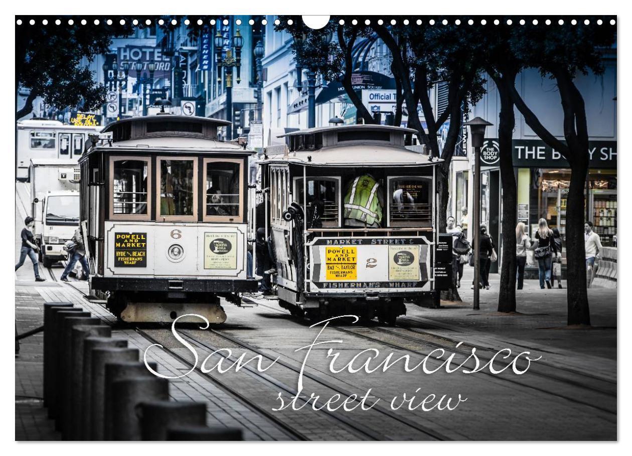 Cover: 9783383580307 | San Francisco - street view (Wandkalender 2024 DIN A3 quer),...