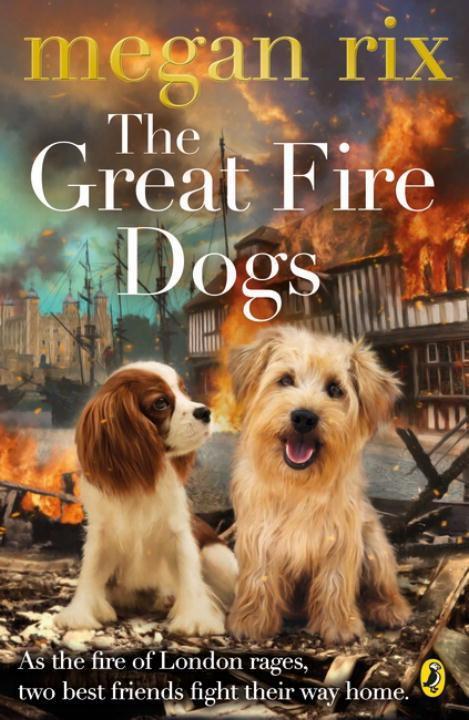 Cover: 9780141365268 | The Great Fire Dogs | Megan Rix | Taschenbuch | Englisch | 2016