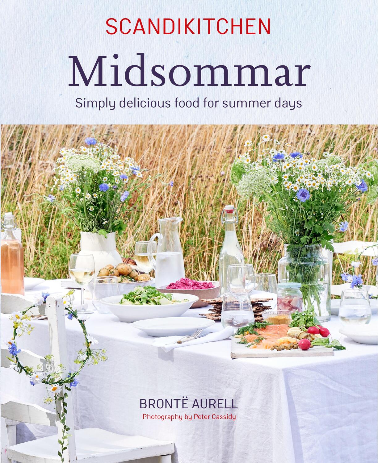 Cover: 9781788793575 | ScandiKitchen: Midsommar | Simply Delicious Food for Summer Days