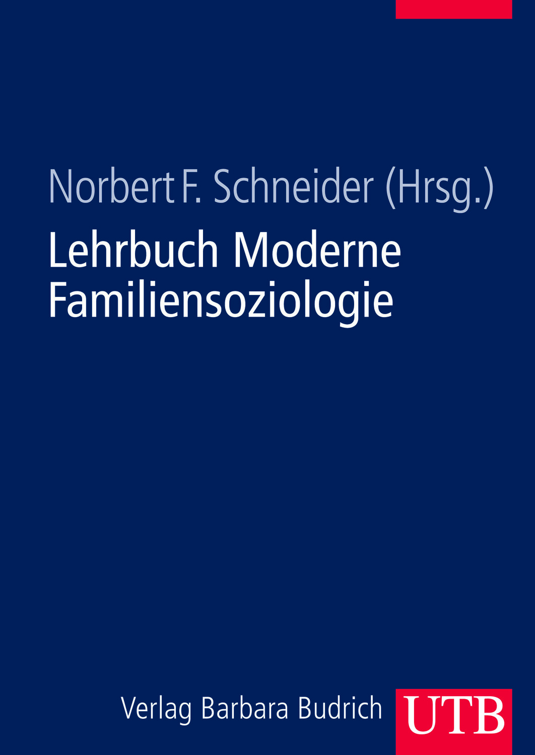 Cover: 9783825284091 | Lehrbuch Moderne Familiensoziologie | Taschenbuch | 327 S. | Deutsch