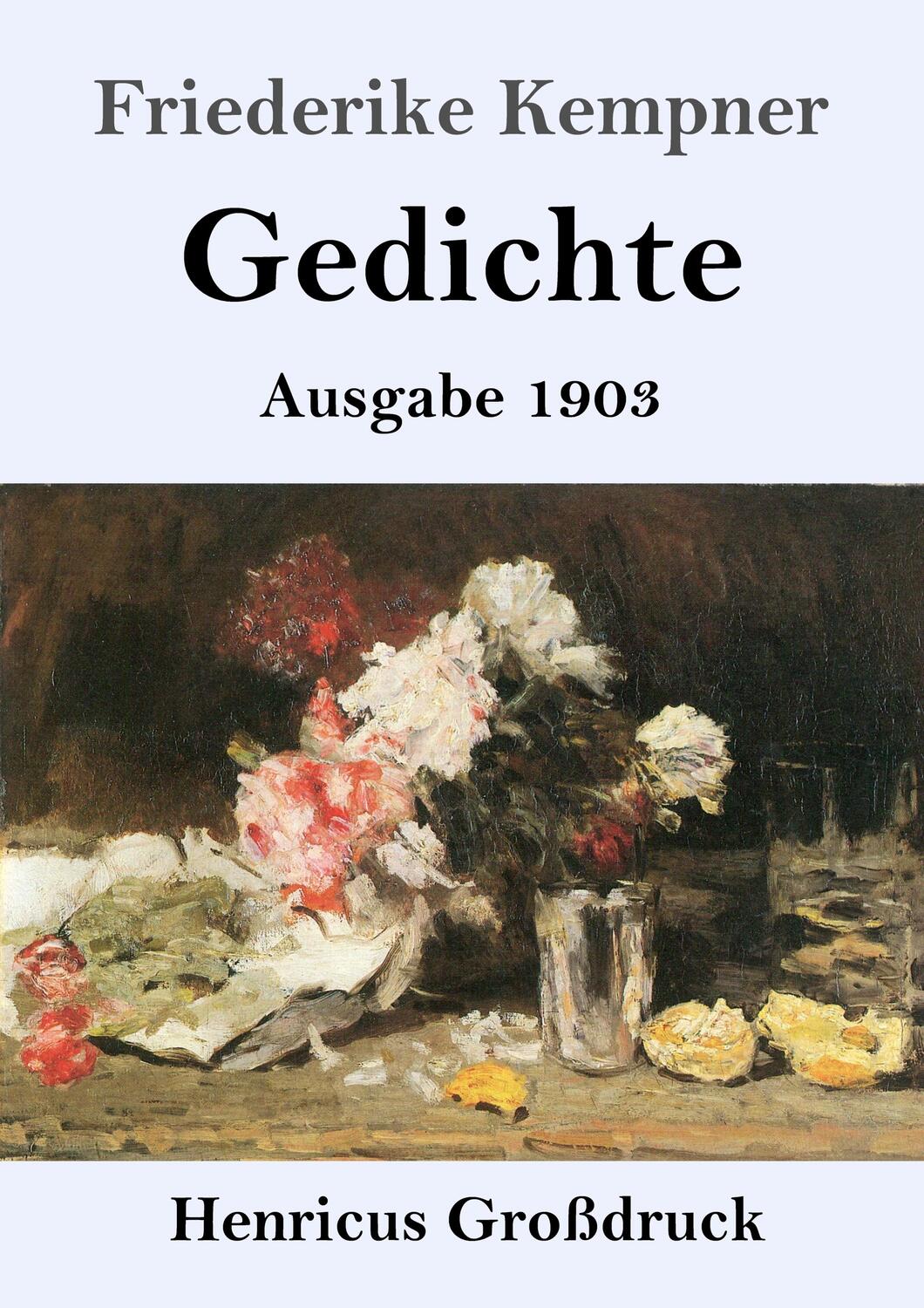 Cover: 9783847845119 | Gedichte (Großdruck) | Ausgabe 1903 | Friederike Kempner | Taschenbuch