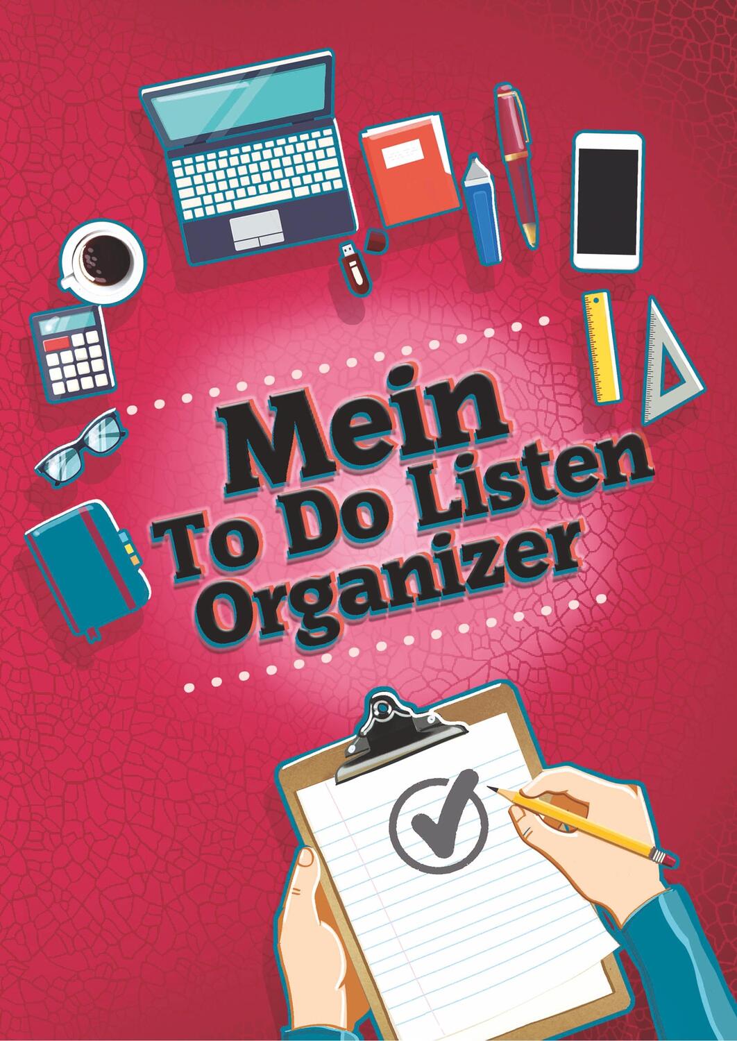 Cover: 9783967380590 | Mein To Do Listen Organizer | Angelina Schulze | Taschenbuch