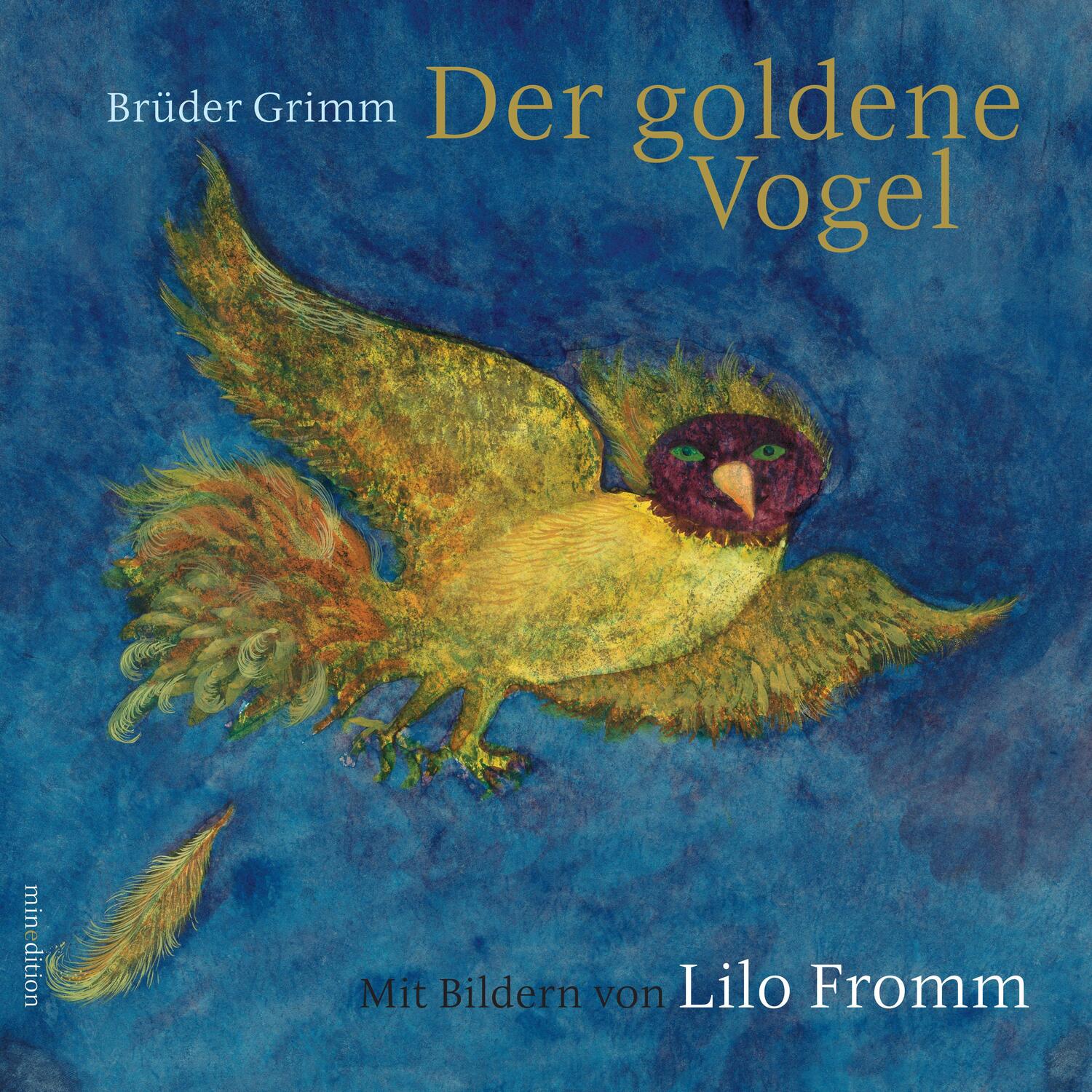 Cover: 9783865663290 | Der goldene Vogel | Grimm | Buch | Deutsch | 2018 | minedition AG