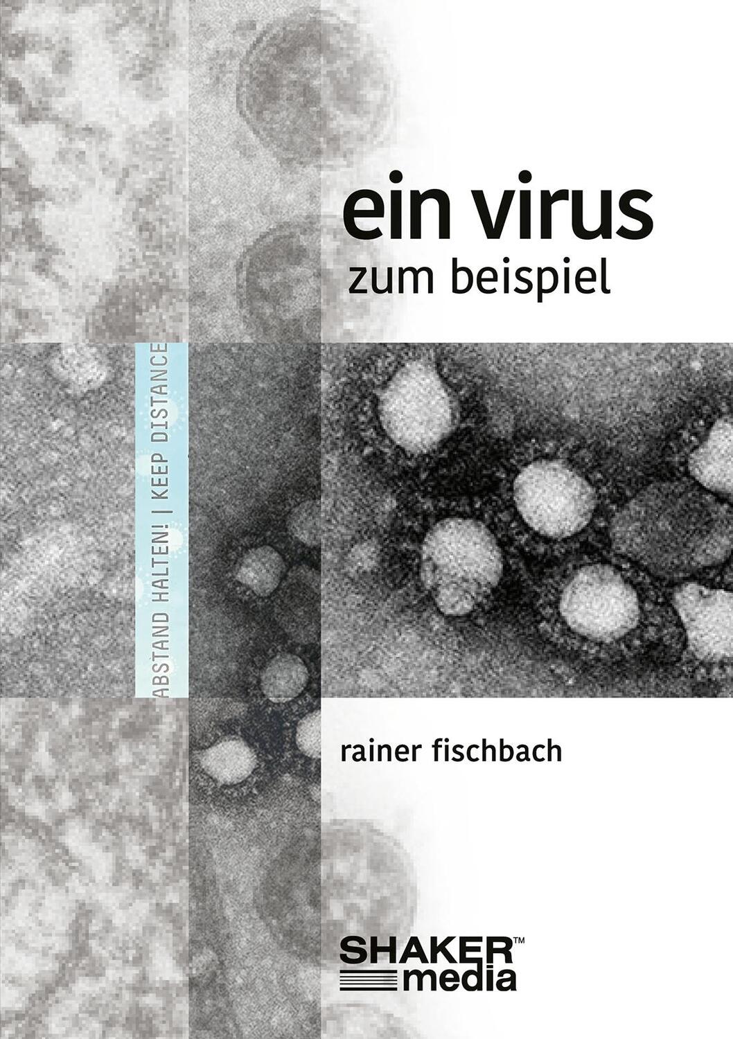 Cover: 9783956319624 | Ein Virus zum Beispiel | Rainer Fischbach | Taschenbuch | Deutsch
