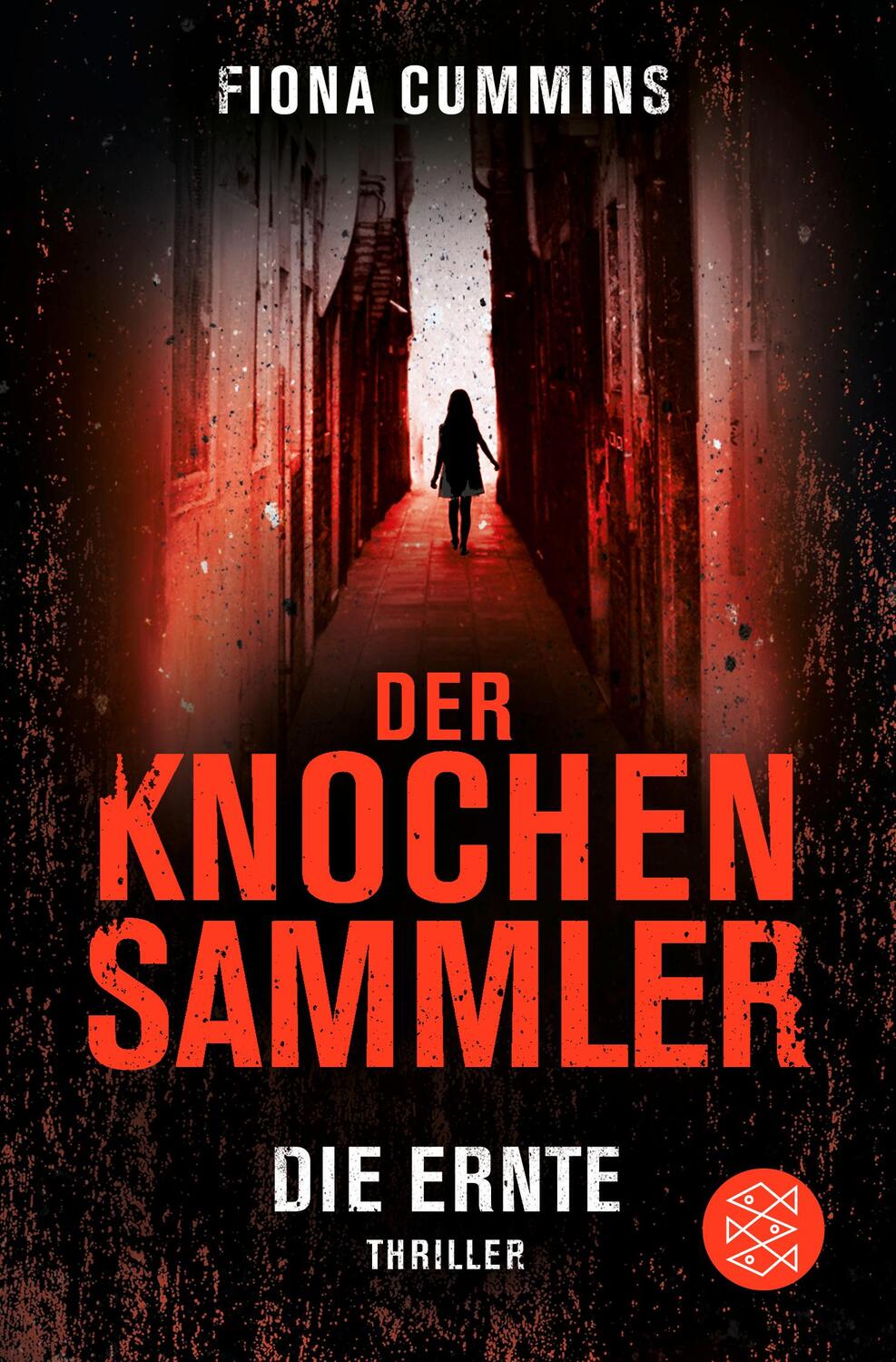 Cover: 9783596036035 | Der Knochensammler - Die Ernte | Thriller | Fiona Cummins | Buch