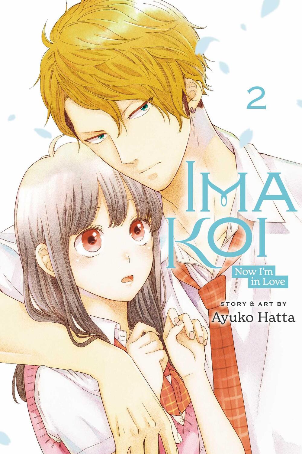 Cover: 9781974729739 | Ima Koi: Now I'm in Love, Vol. 2 | Ayuko Hatta | Taschenbuch | 2022