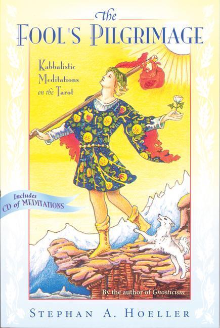 Cover: 9780835608398 | Fool's Pilgrimage: Kabbalistic Meditations on the Tarot [With CD]