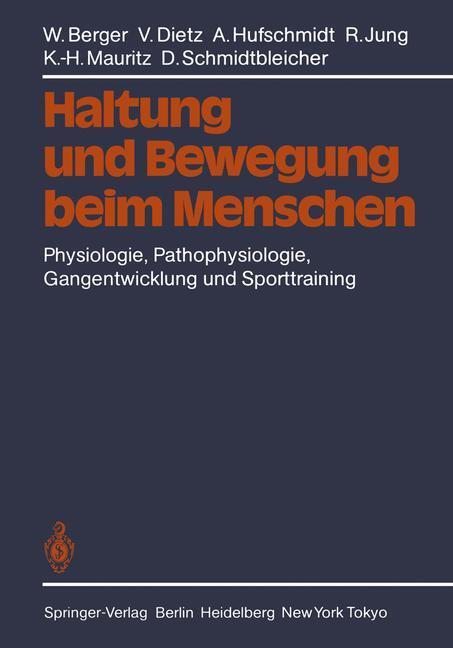 Cover: 9783642475214 | Haltung und Bewegung beim Menschen | W. Berger (u. a.) | Taschenbuch