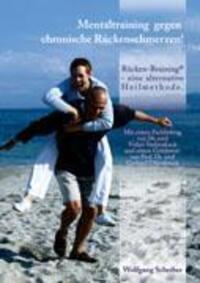 Cover: 9783833407888 | Mentaltraining gegen chronische Rückenschmerzen! | Wolfgang Scheiber