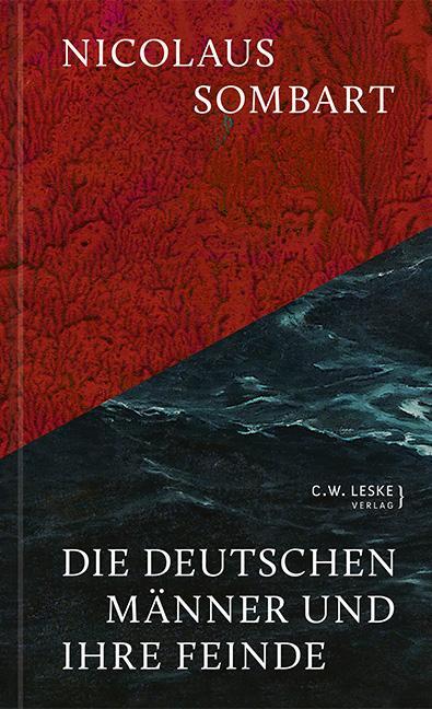 Cover: 9783946595175 | Die deutschen Männer und ihre Feinde | Nicolaus Sombart | Buch | 2021