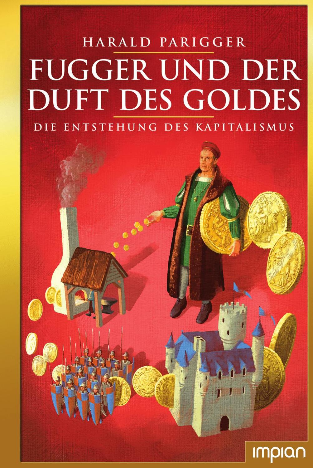 Cover: 9783962690724 | Fugger und der Duft des Goldes | Die Entstehung des Kapitalismus