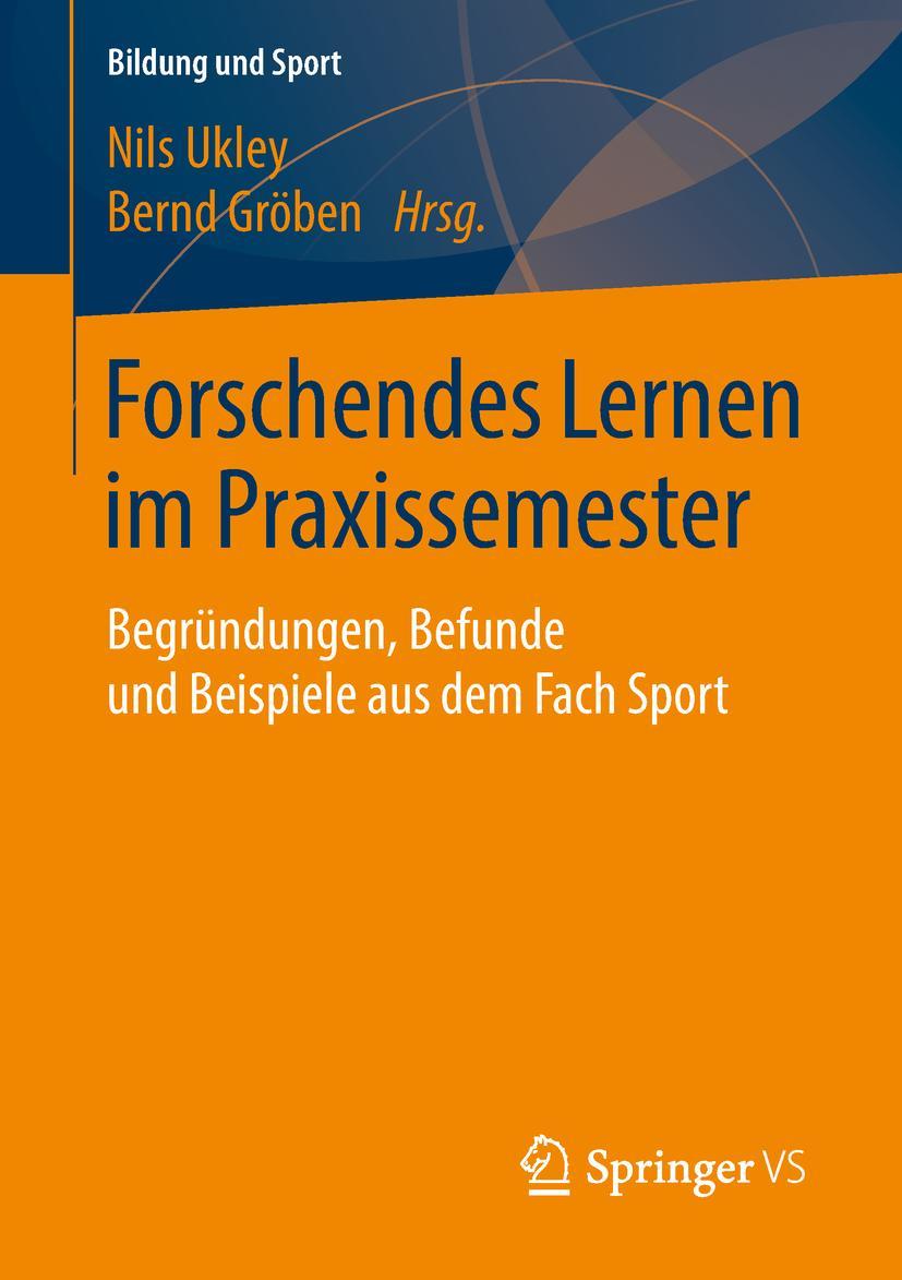 Cover: 9783658194918 | Forschendes Lernen im Praxissemester | Bernd Gröben (u. a.) | Buch